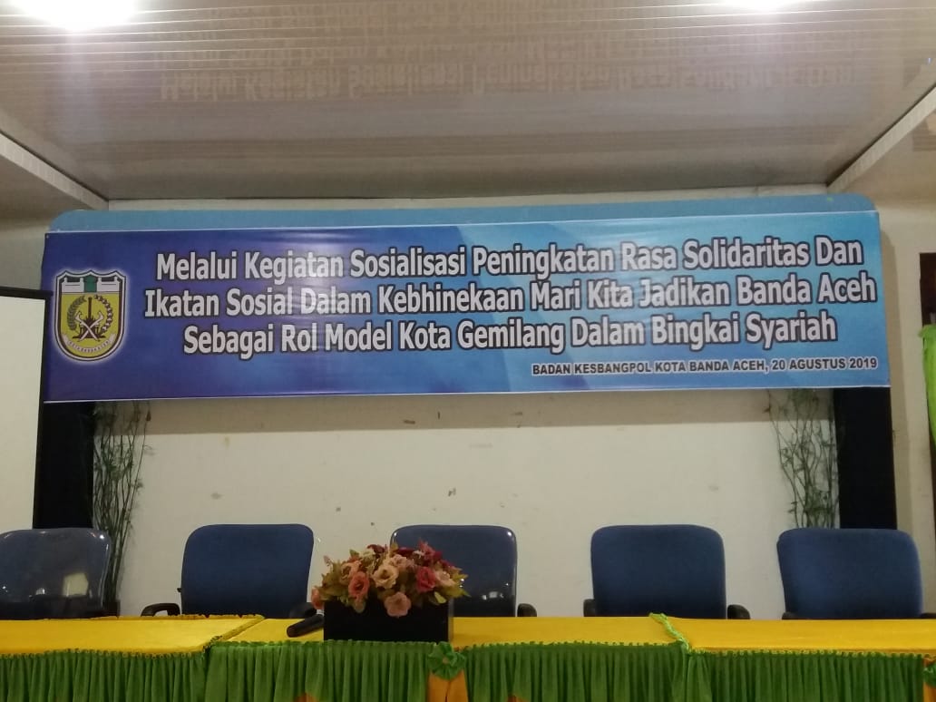 Kegiatan Sosialisasi Peningkatan Rasa Solidaritas Dan Ikatan Sosial Dalam Kebhinekaan Mari Kita Jadikan Banda Aceh Sebagai Rol Model Kota Gemilang Dalam Bingkai Syariah